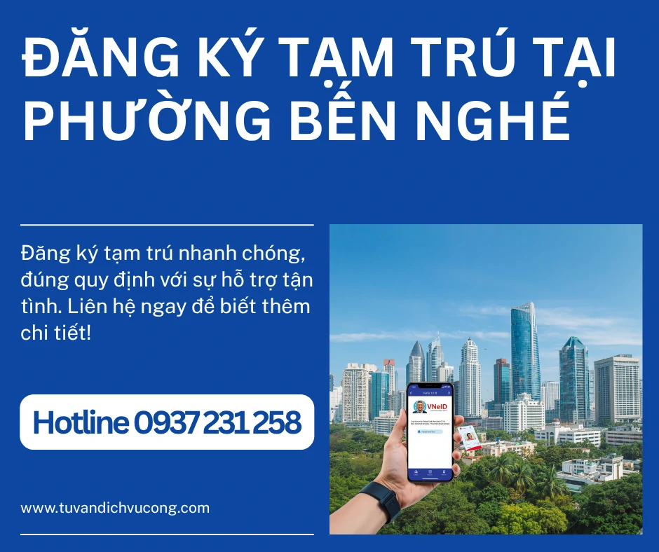 Dịch vụ hỗ trợ đăng ký tạm trú tại Phường Bến Nghé