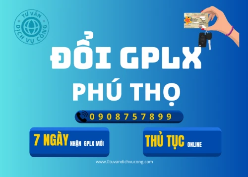 Dịch vụ đổi giấy phép lái xe tại Phú Thọ