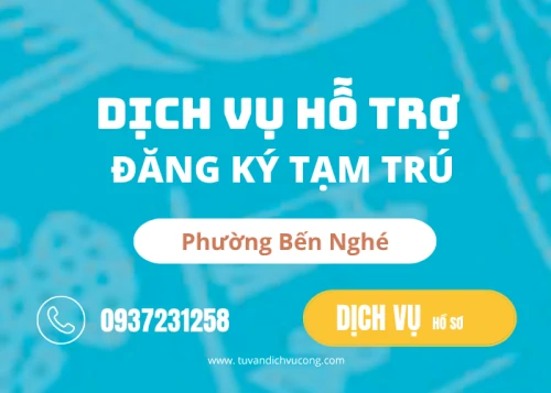 Dịch vụ hỗ trợ đăng ký tạm trú tại Phường Bến Nghé
