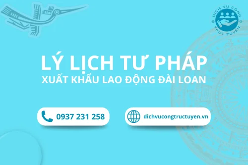 Dịch vụ làm Lý lịch tư pháp để Xuất khẩu lao động Đài Loan