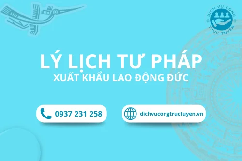 Dịch vụ làm Lý lịch tư pháp để Xuất khẩu lao động Đức