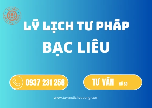 Dịch vụ làm Lý lịch tư pháp tại Bạc Liêu