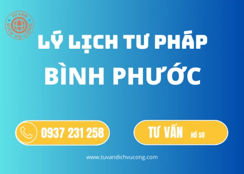 Dịch vụ làm Lý lịch tư pháp tại Bình Phước