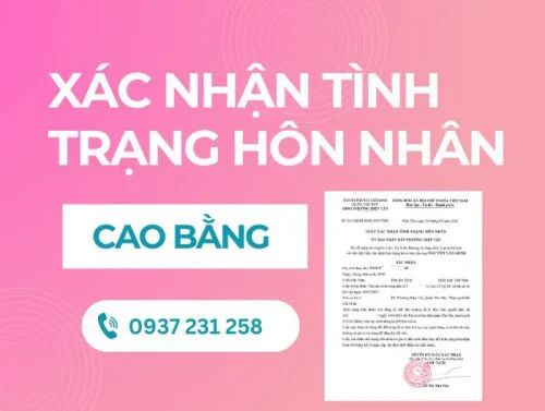 Dịch vụ xin giấy xác nhận tình trạng hôn nhân tại Cao Bằng