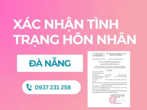 Dịch vụ xin giấy xác nhận tình trạng hôn nhân tại Đà Nẵng