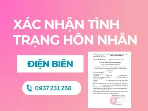 Dịch vụ xin giấy xác nhận tình trạng hôn nhân tại Điện Biên