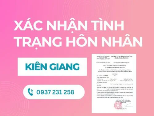 Dịch vụ xin giấy xác nhận tình trạng hôn nhân tại Kiên Giang