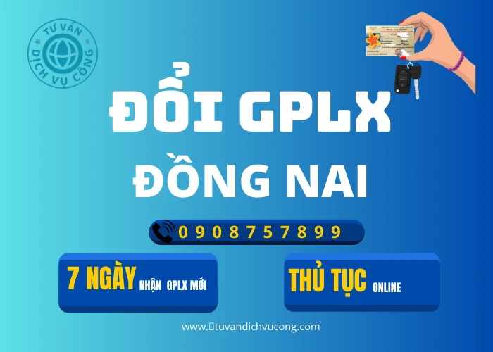 ĐỔI GIẤY PHÉP LÁI XE TẠI ĐỒNG NAI