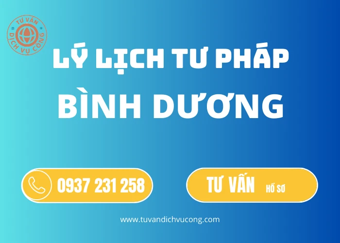 Thủ tục làm Lý lịch tư pháp tại Bình Dương