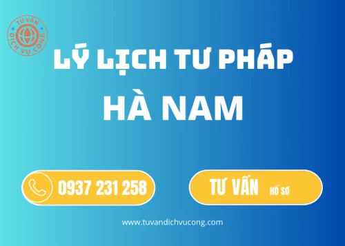 Thủ tục làm Lý lịch tư pháp tại Hà Nam