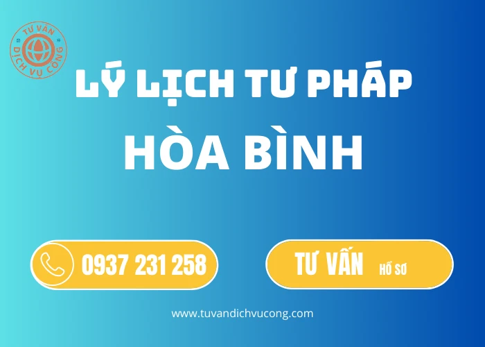 Thủ tục Làm Lý lịch tư pháp tại Hòa Bình