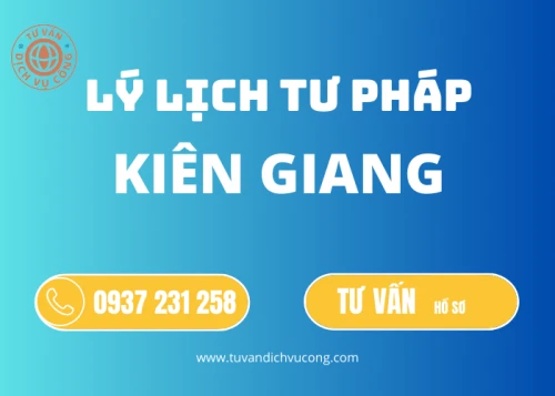 Thủ tục Làm Lý lịch tư pháp tại Kiên Giang